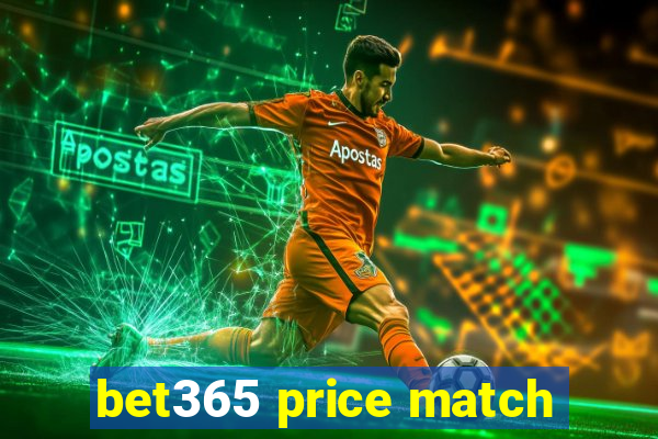 bet365 price match